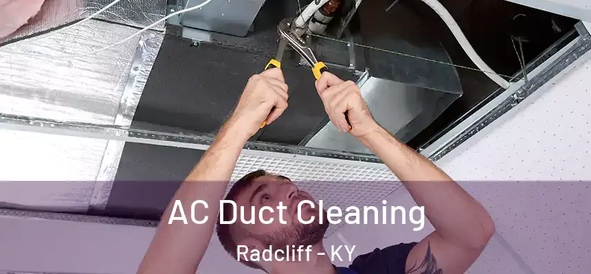  AC Duct Cleaning Radcliff - KY