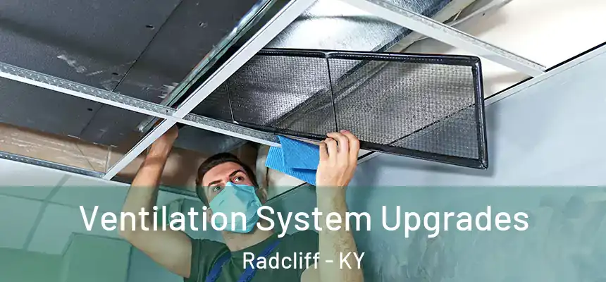  Ventilation System Upgrades Radcliff - KY